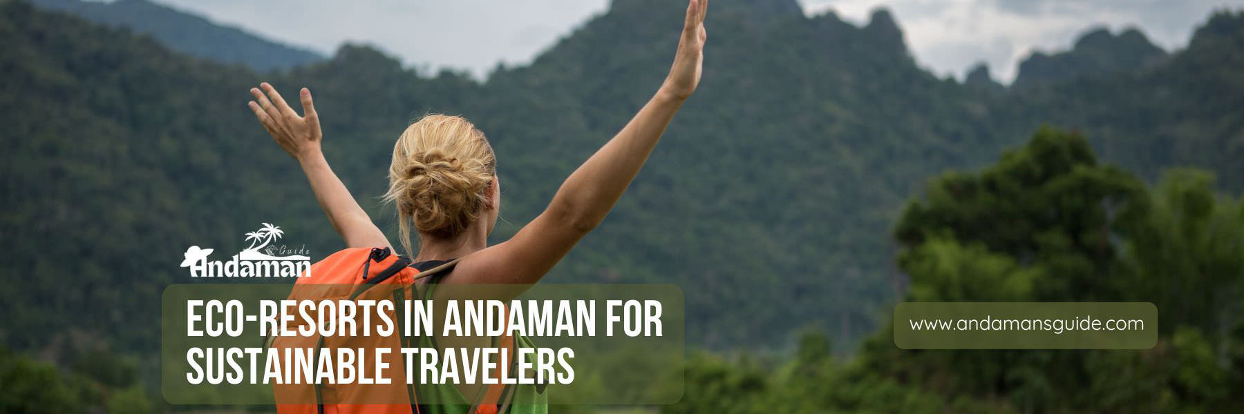 Eco-Resorts in Andaman for Sustainable Travelers