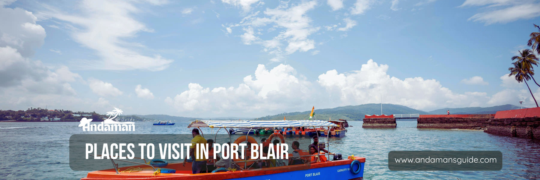 Places to Visit in Port Blair